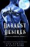 [Circle of Darkness 03] • Darkest Desires · Circle of Darkness, Book 4 · A Paranormal Romance Series